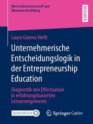cover image of Unternehmerische Entscheidungslogik in der Entrepreneurship Education